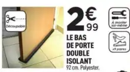 Centrakor Le bas de porte double isolant offre