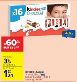 Carrefour Market KINDER Chocolat offre