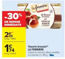 Carrefour Yaourts brassés LA FERMIÈRE offre