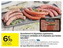 Carrefour Market Assortiment 4 chipolatas supérieures, 4 merguez véritables et 4 chipolatas aux herbes SOCOPA offre