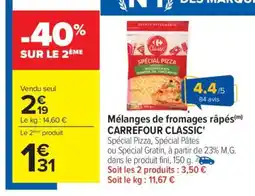 Carrefour Mélanges de fromages râpés CARREFOUR CLASSIC' offre