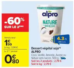 Carrefour Dessert végétal soja ALPRO offre