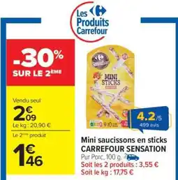 Carrefour Mini saucissons en sticks CARREFOUR SENSATION offre