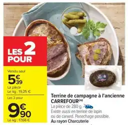 Carrefour Terrine de campagne à l'ancienne CARREFOUR offre