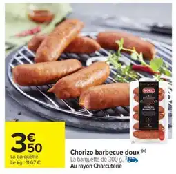 Carrefour Chorizo barbecue doux offre