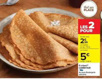 Carrefour 6 crêpes CARREFOUR offre