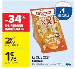 Carrefour Le Club XXL DAUNAT offre