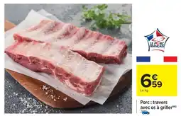 Carrefour Porc : travers avec os à griller offre