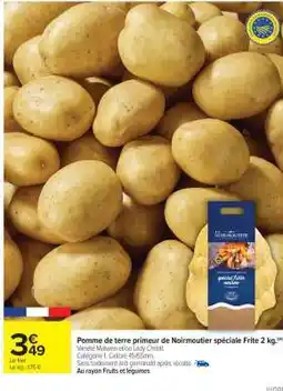 Carrefour Pomme de terre primeur de Noirmoutier spéciale Frite 2 kg offre