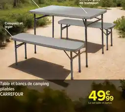 Carrefour Table et bancs de camping pliables CARREFOUR offre