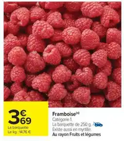 Carrefour Framboise offre