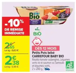Carrefour Petits Pots bébé CARREFOUR BABY BIO offre