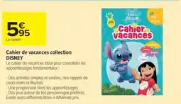 Carrefour Cahier de vacances collection DISNEY offre
