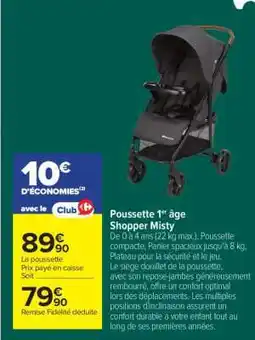 Carrefour Poussette 1er âge Shopper Misty offre