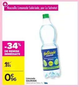Carrefour Limonade SOLERIADE offre
