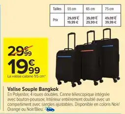 Carrefour Valise Souple Bangkok offre