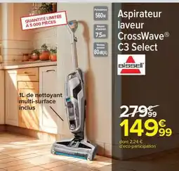 Carrefour Aspirateur laveur CrossWave C3 Select offre