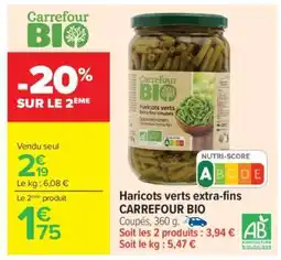 Carrefour Haricots verts extra-fins CARREFOUR BIO offre
