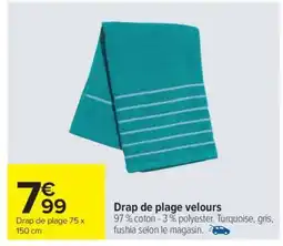 Carrefour Drap de plage velours offre