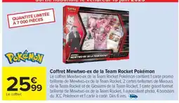 Carrefour Coffret Mewtwo-ex de la Team Rocket Pokémon offre