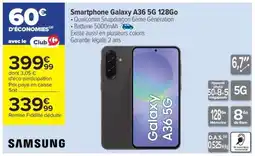 Carrefour Smartphone Galaxy A36 5G 128Go offre