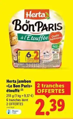 Lidl Herta jambon Le Bon Paris étouffé offre