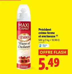 Lidl PRÉSIDENT Crème Ferme et Onctueuse offre