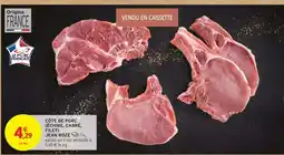 Intermarché Hyper CÔTE DE PORC offre