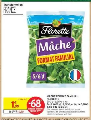 Intermarché Hyper MÂCHE FORMAT FAMILIAL FLORETTE offre
