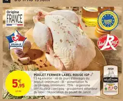 Intermarché Hyper POULET FERMIER LABEL ROUGE IGP offre