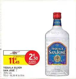 Intermarché Hyper TEQUILA SILVER SAN JOSE offre