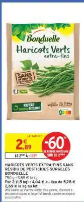 Intermarché Hyper HARICOTS VERTS EXTRA-FINS SANS RÉSIDU DE PESTICIDES SURGELÉS BONDUELLE offre