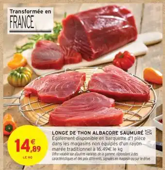 Intermarché Hyper LONGE DE THON ALBACORE SAUMURÉ offre