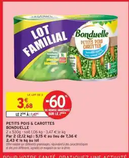 Intermarché Hyper BONDUELLE Petits pois carottes offre