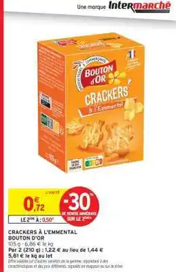 Intermarché Hyper CRACKERS À L'EMMENTAL BOUTON D'OR offre