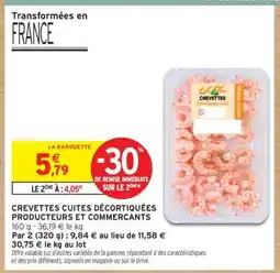 Intermarché Contact CREVETTES CUITES DÉCORTIQUÉES PRODUCTEURS ET COMMERCANTS offre