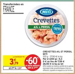 Intermarché Contact CREVETTES AIL ET PERSIL MITI offre