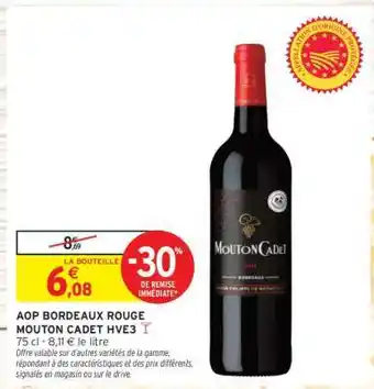 Intermarché Hyper AOP BORDEAUX ROUGE MOUTON CADET HVE3 offre