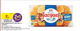 Intermarché Contact PAIN BURGER GÉANT NATURE X 4 JACQUET offre