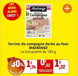 Coccinelle Express MADRANGE Terrine de campagne dorée au four offre