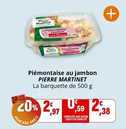Coccinelle Express Piémontaise au jambon pierre martinet offre