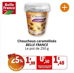Coccinelle Express Chouchous caramélisés belle france offre
