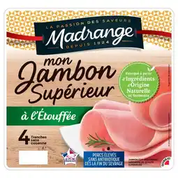 Carrefour Market MADRANGE Jambon Supérieur offre
