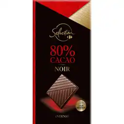 Carrefour Market CARREFOUR SELECTION SUR TOUTES LES TABLETTES DE CHOCOLAT offre