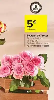 Carrefour Bouquet de 7 roses offre