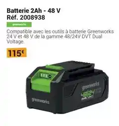 Gamm vert Greenworks - batterie 2ah - 48 v offre