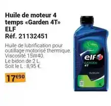 Gamm vert Elf - huile de moteur 4 temps garden 4t offre