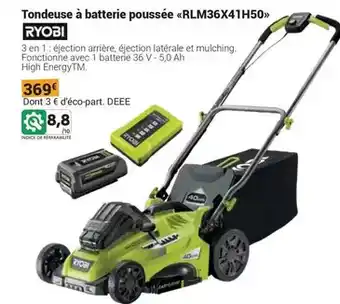 Gamm vert Ryobi - tondeuse a batterie poussée offre