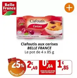 Coccinelle Supermarché Belle france - clafoutis aux cerises offre