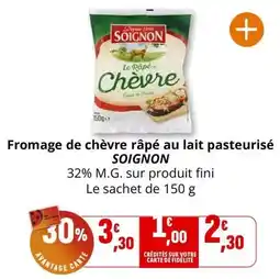 Coccinelle Supermarché Soignon - fromage de chèvre râpé au lait pasteurisé offre